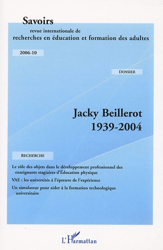  Anonyme - Savoirs N° 10, 2006 : Jacky Beillerot 1939-2004.
