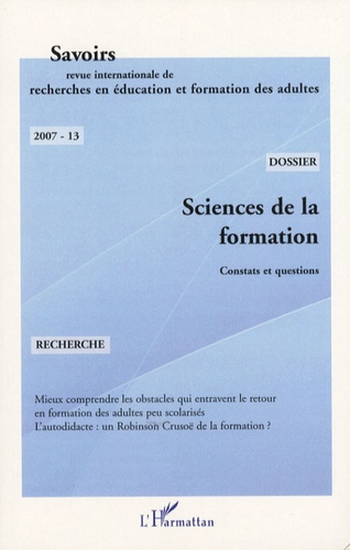 Bernard Liétard - Savoirs N° 13, 2007 : Sciences de la formation - Constats et questions.