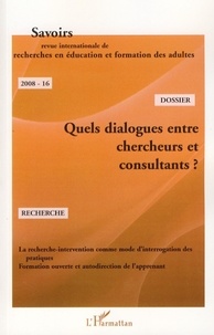 Xavier Baron - Savoirs N° 16, 2008 : Quels dialogues entre chercheurs et consultants ?.