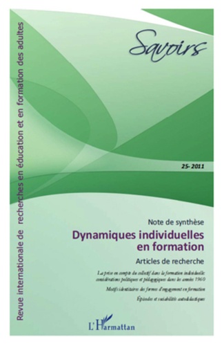 Pascal Cyrot et Fabien Fenouillet - Savoirs N° 25, 2011 : Dynamiques individuelles en formation.