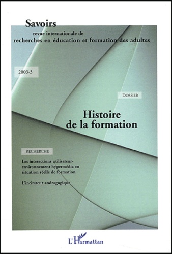  Anonyme - Savoirs N° 3/2003 : Histoire de la formation.