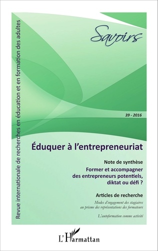 Savoirs N° 39/2016 Eduquer à l'entrepreneuriat
