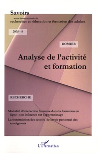 Philippe Carré - Savoirs N° 8/2005 : Analyse de l'activité et formation.