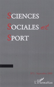 Jacques Defrance - Sciences Sociales et Sport N° 2, septembre 2009 : .
