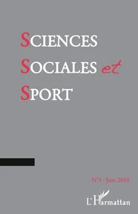Sciences Sociales et Sport N° 3, Juin 2010