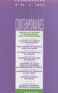 Edmond Preteceille et Bernard Pudal - Sociétés contemporaines N° 40, 2000 : Travail de terrain et observation des comportements.