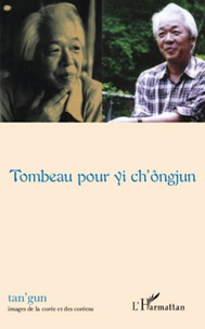 Patrick Maurus - Tan'gun N° 3/2011 : Tombeau pour Yi Ch'ôngjun.