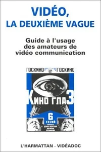 Vidéo, la deuxième vague