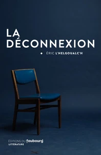La déconnexion