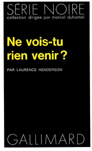 Ne vois-tu rien venir