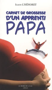 Carnet de grossesse d'un apprenti papa