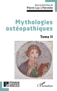 Mythologies ostéopathiques