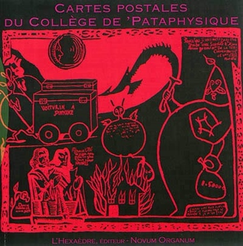  L'Hexaèdre - Cartes postales & papillons du Collège de Pataphysique et du Cymbalum Pataphysicum.