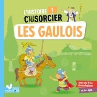 Pierre Oertel - L'histoire C'est pas sorcier - Les Gaulois.