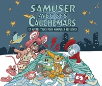 S'amuser avec ses cauchemars