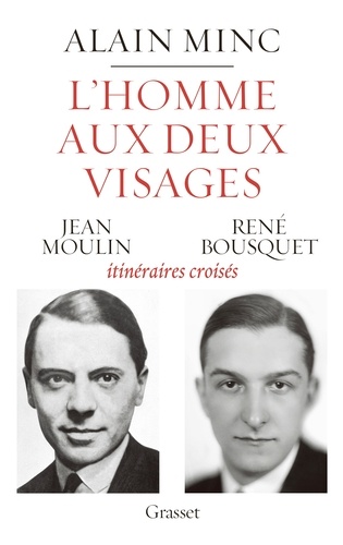 L'homme aux deux visages. itinéraires croisés : Jean Moulin/ René Bousquet - Occasion