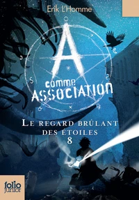 Le regard brûlant des étoiles