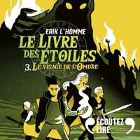 Le Livre des Étoiles (Tome 3) - Le visage de l'Ombre