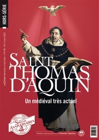  L'Homme nouveau - L'homme nouveau Hors-série N° 47-48 : Saint Thomas d'Aquin - Un médiéval très actuel.