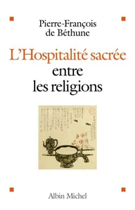 L'Hospitalité sacrée en tre les religions