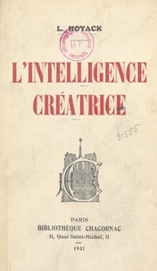 L. Hoyack - L'intelligence créatrice.