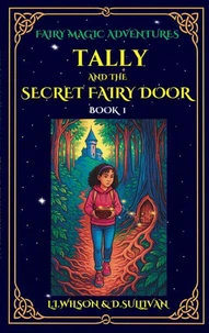 Book 1: Tally and the Secret Fairy Door