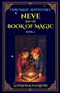 Book 2: Neve and the Book of Magic