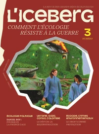 Comment l'écologie résiste à la guerre