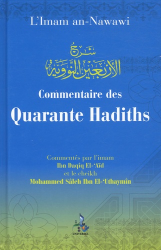 L'Imam An-Nawawi - Commentaires des Quarante Hadiths.