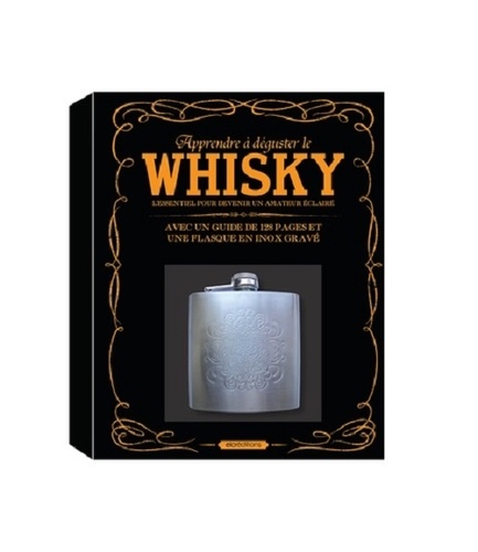 L'imprévu - Apprendre à déguster le whisky - L'essentiel pour devenir un amateur éclairé, avec un guide de 128 pages et une flasque en inox gravé.