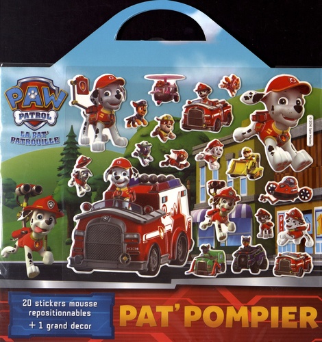  L'imprévu - Pat' pompiers - Plus de 20 stickers repositionnables.