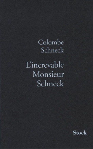L'increvable Monsieur Schneck - Occasion