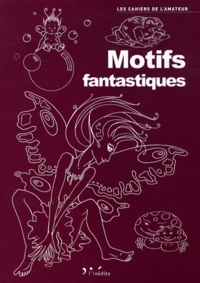 Motifs fantastiques
