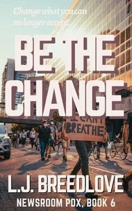 Be the Change