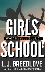  L.J. Breedlove - Girls School - Wolf Harbor, #7.