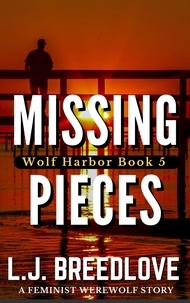  L.J. Breedlove - Missing Pieces - Wolf Harbor, #5.