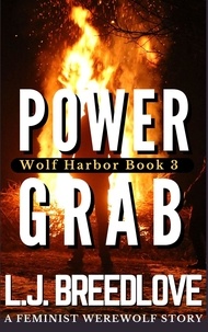  L.J. Breedlove - Power Grab - Wolf Harbor, #3.