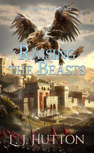 Raising the Beasts