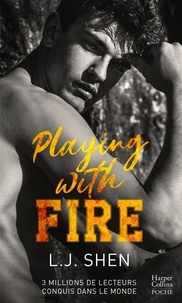 L. J. Shen - Playing with fire.