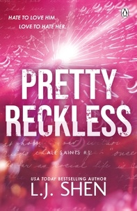 L. J. Shen - Pretty Reckless.