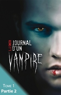 L.J. Smith - Journal d'un vampire - Tome 1 - Partie 2.