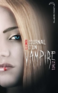 L. J. Smith - Journal d'un vampire Tome 2 : Les Ténèbres.