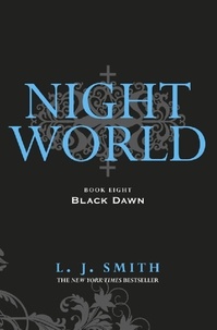 L.J. Smith - Night World: Black Dawn - Book 8.