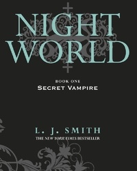 L.J. Smith - Night World: Secret Vampire - Book 1.