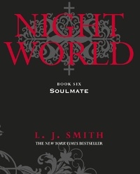 L.J. Smith - Night World: Soulmate - Book 6.