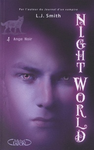 L. J. Smith - Night World Tome 4 : Ange noir.