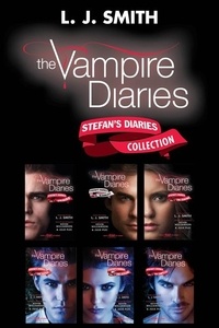 L. J. Smith - The Vampire Diaries: Stefan's Diaries Collection - Origins, Bloodlust, The Craving, The Ripper, The Asylum, The Compelled.