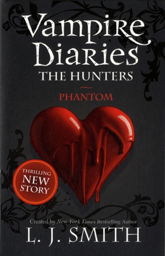 Vampire Diaries 6 The Hunters. Phantom
