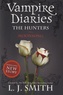 L. J. Smith - Vampire Diaries : The Hunters  : Moonsong.