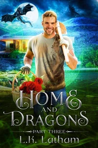 Home and Dragons Part 3